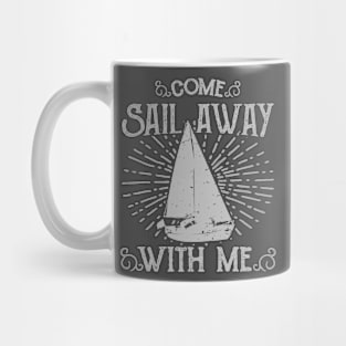 Come Sail Away with me, Sailers Mug